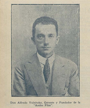 Don Alfredo Volnitzky, Gerente y Fundador de la “Andes Film”