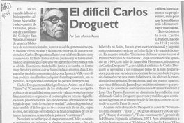 El difícil Carlos Droguett