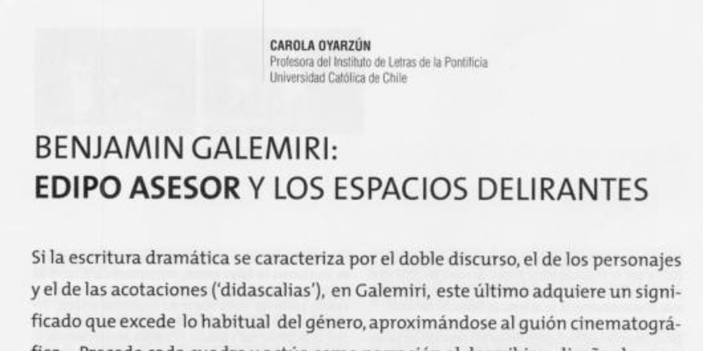 Benjamín Galemiri: Edipo Asesor y los espacios delirantes