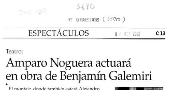 Amparo Noguera actuará en obra de Benjamín Galemiri