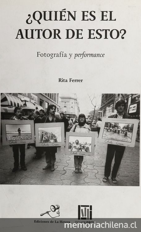 ¿Quién es el autor de esto?: fotografía y performance