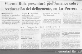 Vicente Ruiz presentará performance sobre reeducación del delincuente, en La Perrera