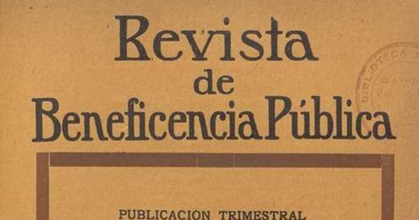 "Consideraciones sobre personal auxiliar el médico, de la sanidad nacional y del servicio social", Revista de Beneficencia Pública, IX, (3): 396-411, 1925.