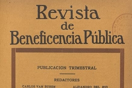 "Consideraciones sobre personal auxiliar el médico, de la sanidad nacional y del servicio social", Revista de Beneficencia Pública, IX, (3): 396-411, 1925.