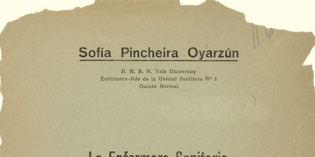 La enfermera sanitaria en los servicios de Salud Pública. Santiago: Talls. Gráfs. Casa Nacional del Niño, 1944. 15 p.