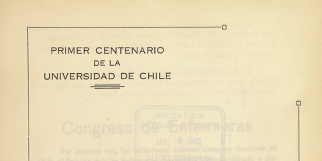 "La enfermera en la lucha antituberculosa" en Congreso Panamericano de Enfermería (Primer). Santiago, 14-20 de diciembre 1942. Santiago: El Imparcial, 1944, xxxi, 226 p.