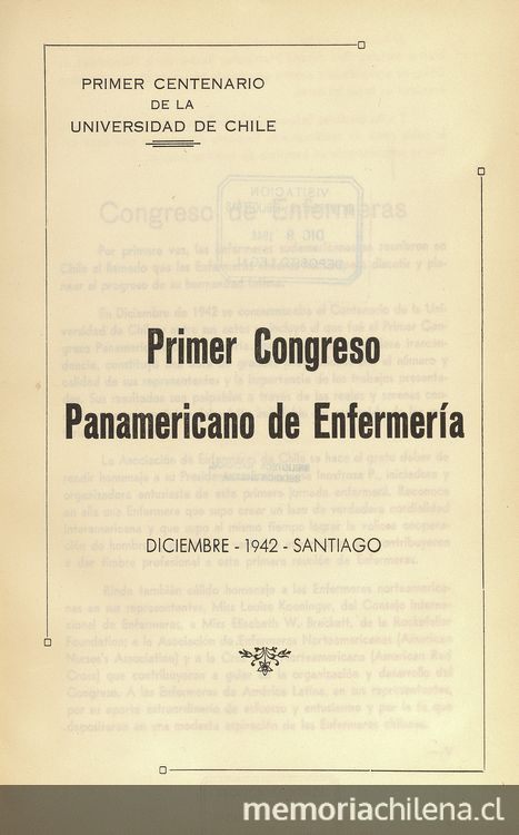 "Rol técnico-administrativo de la enfermera en los servicios hospitalarios" en Congreso Panamericano de Enfermería (Primer). Santiago, 14-20 de diciembre 1942. Santiago: El Imparcial, 1944, xxxi, 226 p.