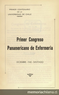 "Rol técnico-administrativo de la enfermera en los servicios hospitalarios" en Congreso Panamericano de Enfermería (Primer). Santiago, 14-20 de diciembre 1942. Santiago: El Imparcial, 1944, xxxi, 226 p.