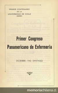 "Rol técnico-administrativo de la enfermera en los servicios hospitalarios" en Congreso Panamericano de Enfermería (Primer). Santiago, 14-20 de diciembre 1942. Santiago: El Imparcial, 1944, xxxi, 226 p.