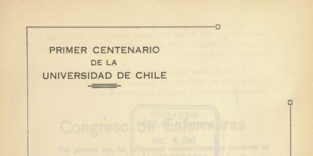 "Labor de la enfermera en el campo rural" en Congreso Panamericano de Enfermería (Primer). Santiago, 14-20 de diciembre 1942. Santiago: El Imparcial, 1944, xxxi, 226 p.