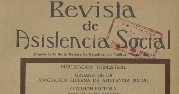 "Reorganización de la enfermería en Chile. Carrera Única", Revista de Asistencia Social, IX, (1): 137-142, marzo 1940.