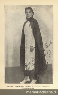 Luisa Inostroza. Presidenta de la Asociación de Enfermeras Universitarias UCH, 1942. En: Congreso Panamericano de Enfermería (Primer). Santiago, 14-20 de diciembre 1942. Santiago: El Imparcial, 1944, xxxi, 226 p.  En: p. XV (s/nº