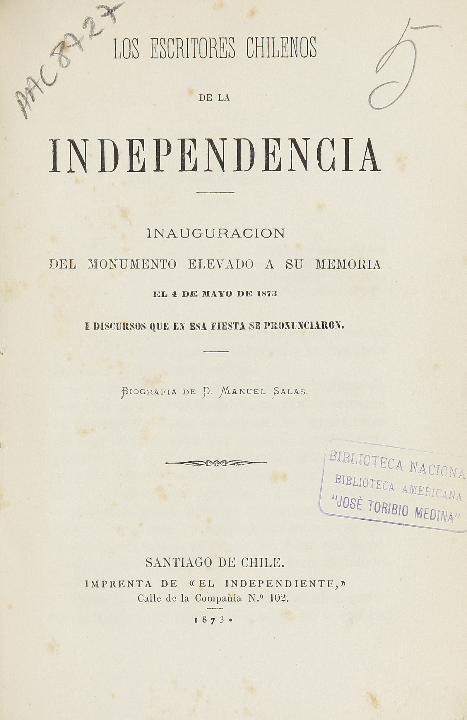 Los escritores chilenos de la Independencia