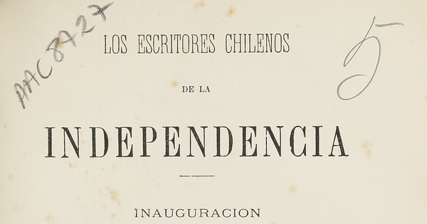 Los escritores chilenos de la Independencia