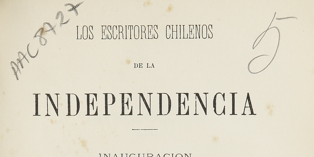 Los escritores chilenos de la Independencia