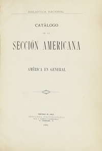 Catálogo de la Sección Americana: América en general