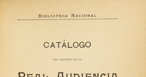 Catálogo del Archivo de la Real Audiencia de Santiago, tomo segundo.