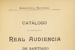 Catálogo del Archivo de la Real Audiencia de Santiago, tomo segundo.