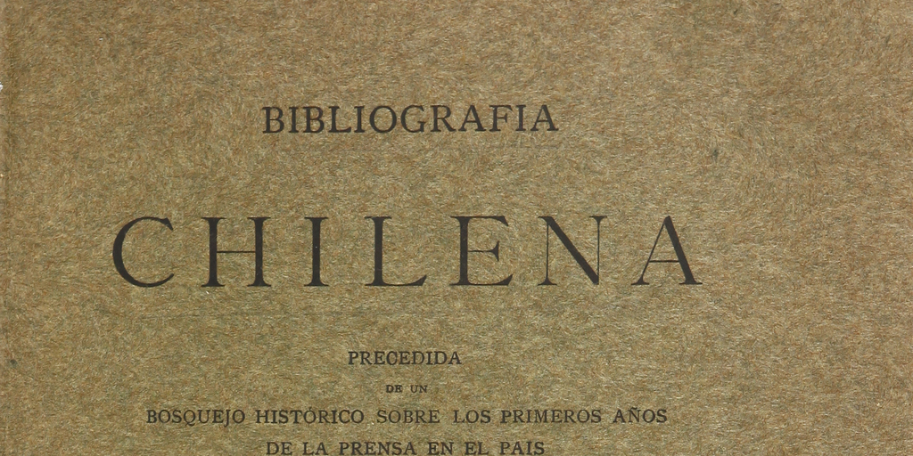 Bibliografía chilena, tomo II
