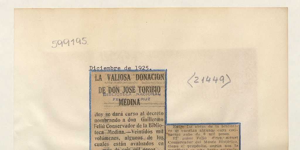 La valiosa donación de Don José Toribio Medina: Hoy se dará curso al decreto nombrando a don Guillermo Feliú Conservador de la Biblioteca Medina.../[Artículo]