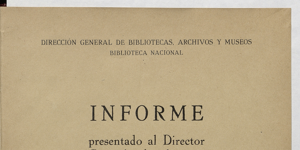 Informe presentado al Director General sobre la organización de la Biblioteca Americana Diego Barros Arana por el Conservador de ella.[Guillermo Feliú Cruz].