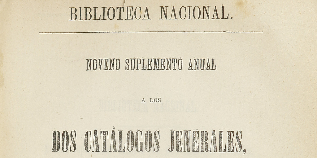 Noveno suplemento anual a los dos catálogos jenerales impresos en 1854-60