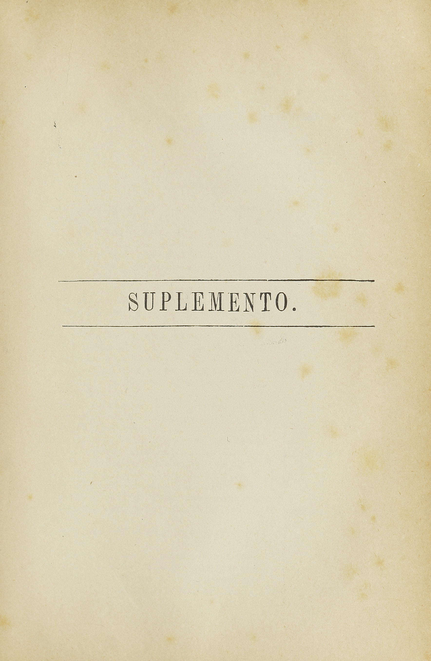 Suplemento a los catálogos de la Biblioteca Nacional, comprensivo de las obras que a sus estantes ingresaron en 1882.