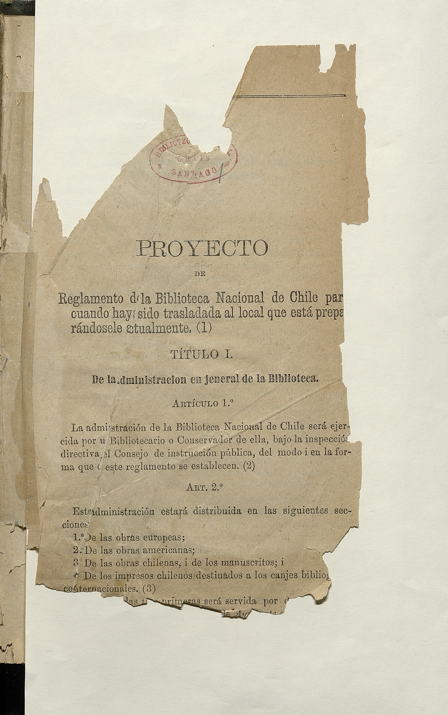 Proyecto de Reglamento de la Biblioteca Nacional de Chile para cuando haya sido trasladada al local que está preparándosele actualmente.