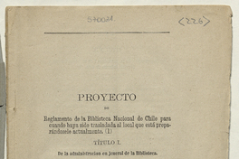 [Reglamento de la Biblioteca Nacional de Chile respecto a la recepción y funcionamiento de la Sala Barros Arana] [1929]