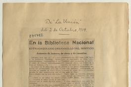En la Biblioteca Nacional: [artículo] /Extraordinario desarrollo del servicio -- Aumento de lectores, de obras y de consultas