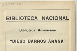 Biblioteca Americana "Diego Barros Arana": catálogo topográfico, tomo II.