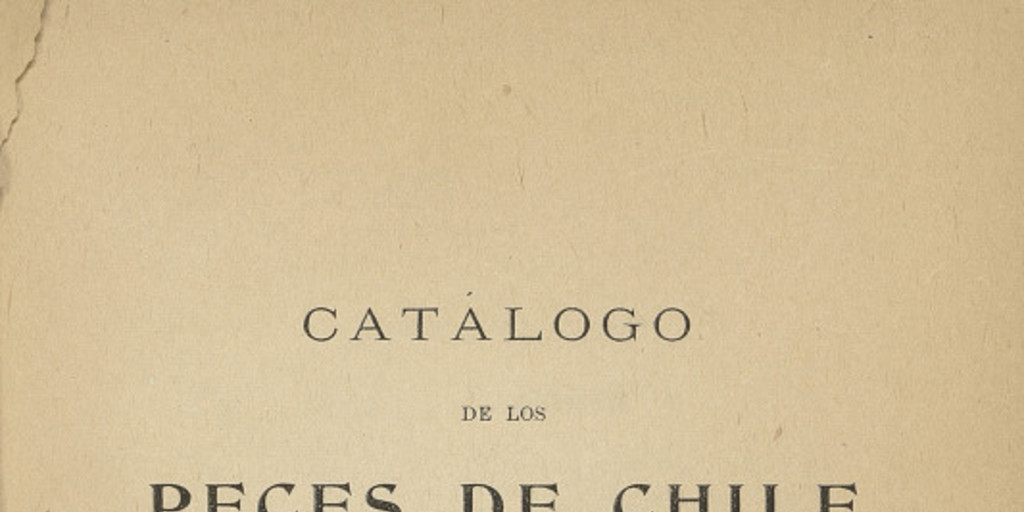 Catálogo de los peces de Chile. Valparaíso: Impr. Gillet, 1901. 133 p.