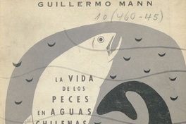 Vida de los peces en aguas chilenas. Santiago: Impr. y Lito. Stanley, 1954. 343 p.