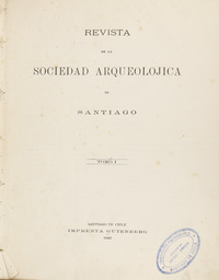 La Revista de la Sociedad Arqueolójica de Santiago La Revista de la Sociedad Arqueolójica de Santiago