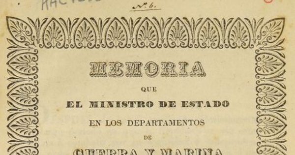 Chile. Ministerio de Guerra y Marina. Memoria que el Ministro de Estado en los Departamentos de Guerra y Marina presenta al Congreso Nacional. Santiago de Chile: Impr. Nacional, 1839