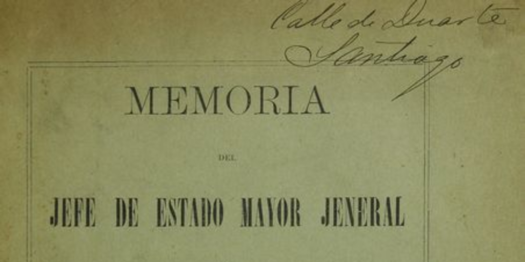 Chile. Ejército. Estado Mayor General. Memoria del jefe de Estado Mayor Jeneral del Ejército de Operaciones en la campaña a Lima: anexo a la memoria de guerra. Santiago: Establecimiento Tipográfico de la Época, 1882