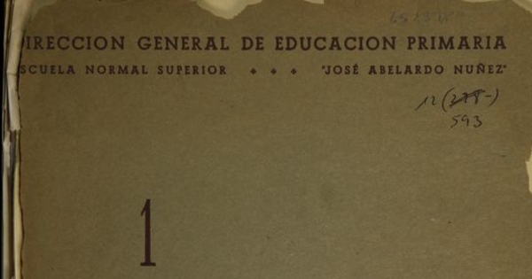 Boletín educacional de la Escuela Normal Superior José Abelardo Núñez. Santiago: La Escuela, 1950. 1 no. 62 h.