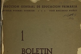 Boletín educacional de la Escuela Normal Superior José Abelardo Núñez. Santiago: La Escuela, 1950. 1 no. 62 h.