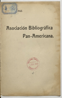 La “Asociación Bibliográfica Pan-Americana” (1915) La “Asociación Bibliográfica Pan-Americana” (1915)