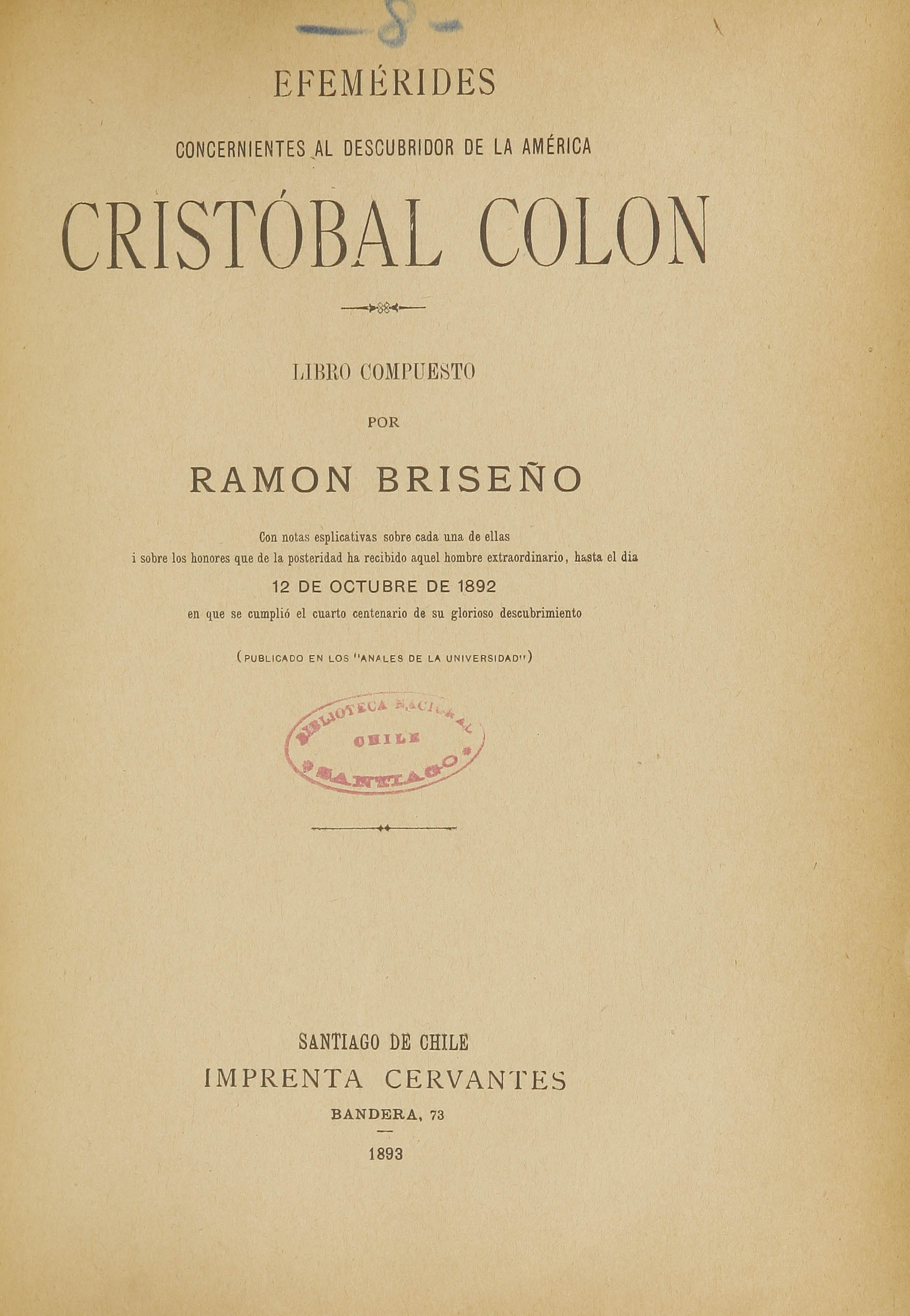 Efemérides concernientes al descubridor de la América Cristóbal Colón