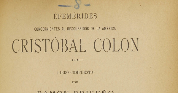 Efemérides concernientes al descubridor de la América Cristóbal Colón