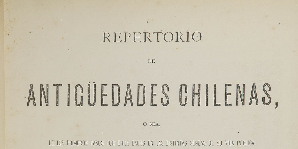 Repertorio de antigüedades chilenas
