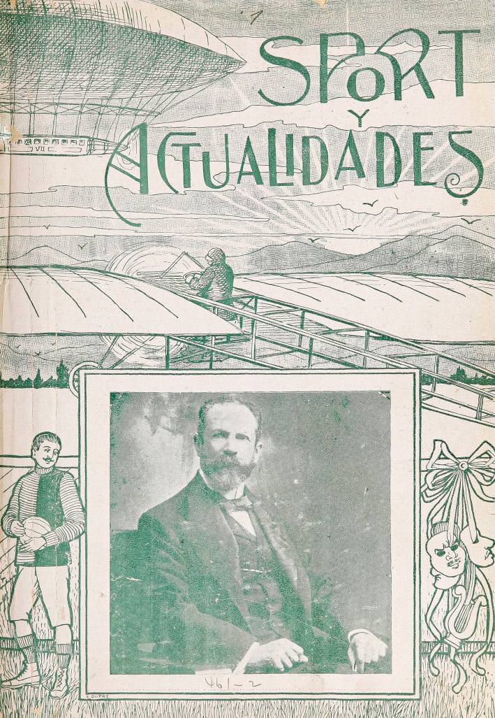 Sport y Actualidades. Semanario ilustrado. Año I, número 1, 21 de abril de 1912