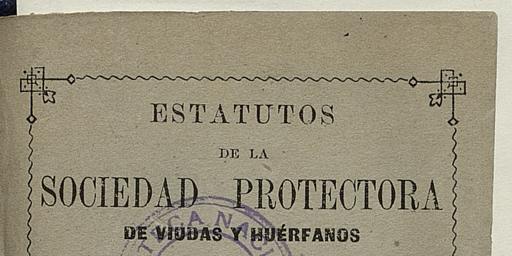 Estatutos de la sociedad protectora de viudas y huerfanos de los mártires de la patria