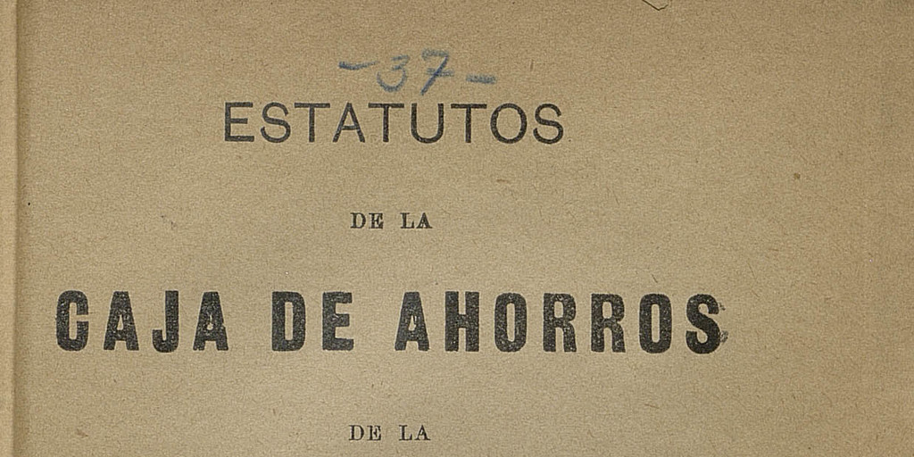 Estatutos de la Caja de Ahorros de la Sociedad de Obreras N°1 de Valparaíso