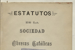 Estatutos de la Sociedad Obreras Católicas