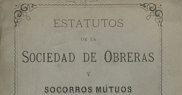 Estatutos de la Sociedad de Obreras y Socorros Mutuos de Copiapó