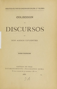 Colección de discursos de don Abdón Cifuentes. Tomo primero