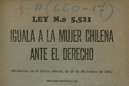Ley no. 5.521. Iguala a la mujer chilena ante el derecho