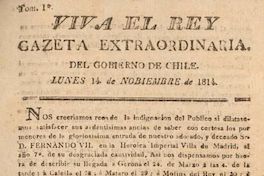 Viva el Rey. Gazeta extraordinaria del Gobierno de Chile : lunes 14 de noviembre de 1814